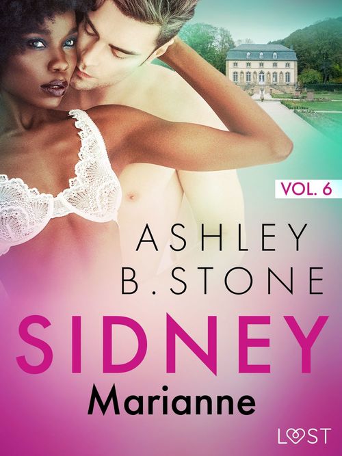 Couverture ebook de Sidney 6 : Marianne - Une nouvelle érotique, de Ashley B. Stone