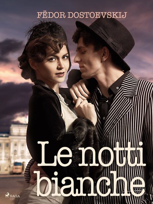Couverture ebook de Le notti bianche, de Fedor Dostoevskij