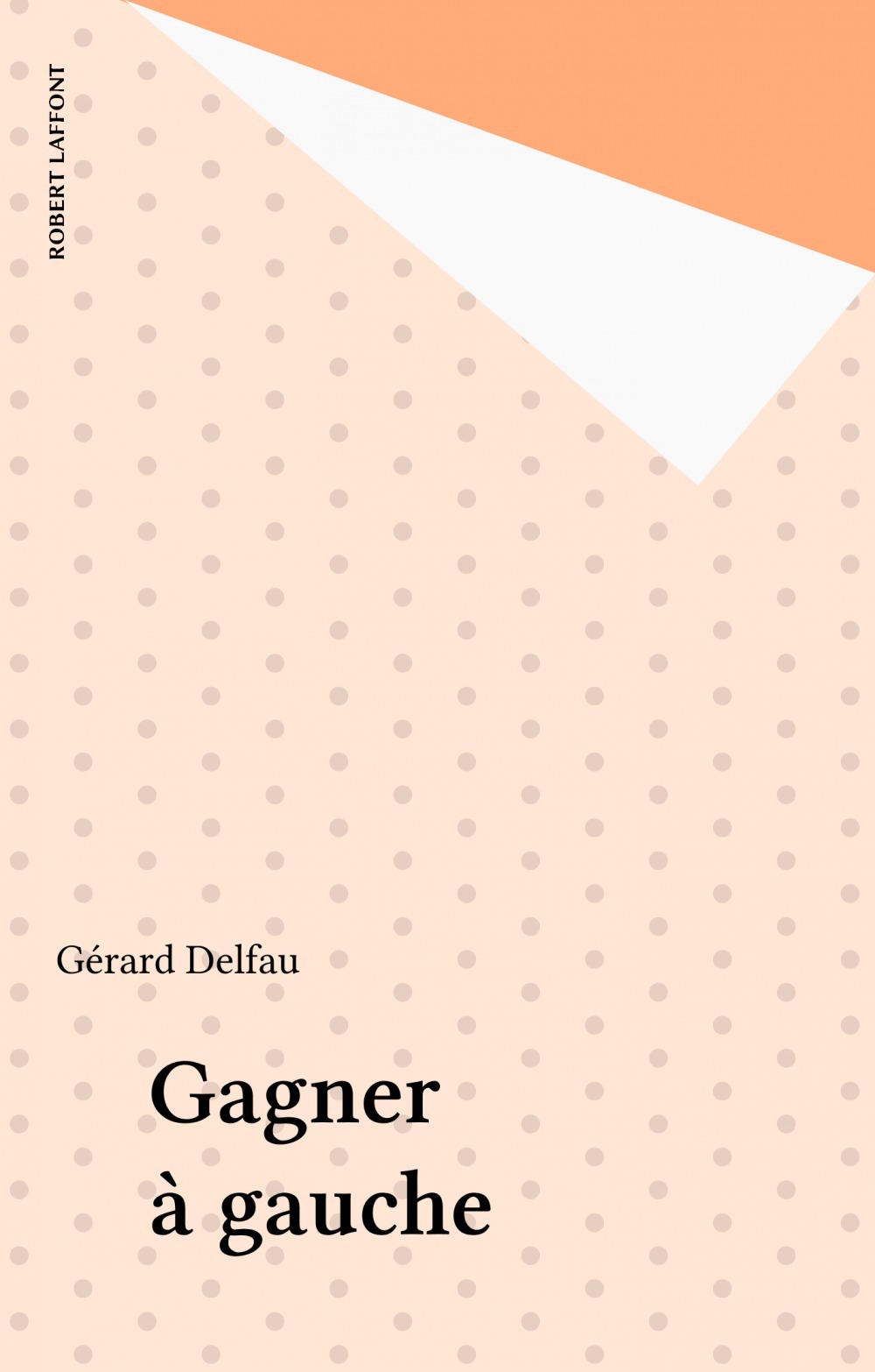 Couverture ebook de Gagner à gauche, de Gérard Delfau
