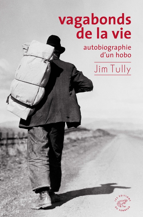 ebook cover of Vagabonds de la vie, autobiographie d'un hobo, by Jim Tully