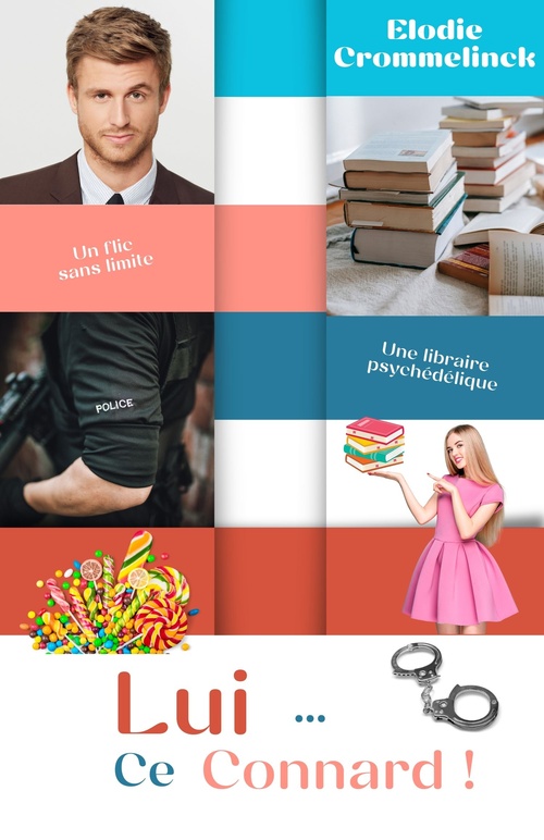 Couverture ebook de Lui... Ce connard !, de Elodie Crommelinck