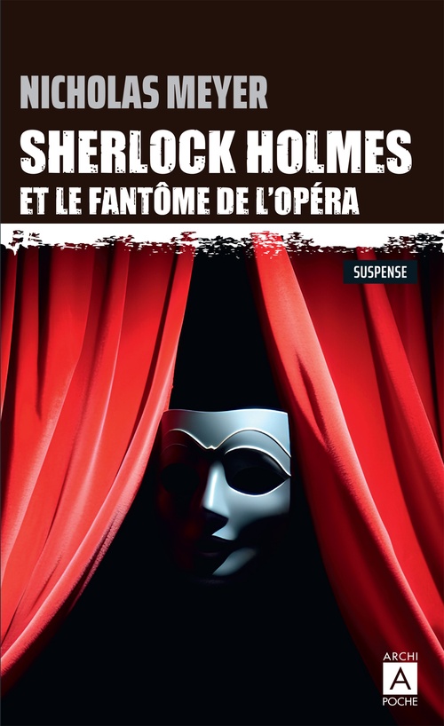 ebook cover of Sherlock Holmes et le fantôme de l'Opéra, by Nicholas Meyer