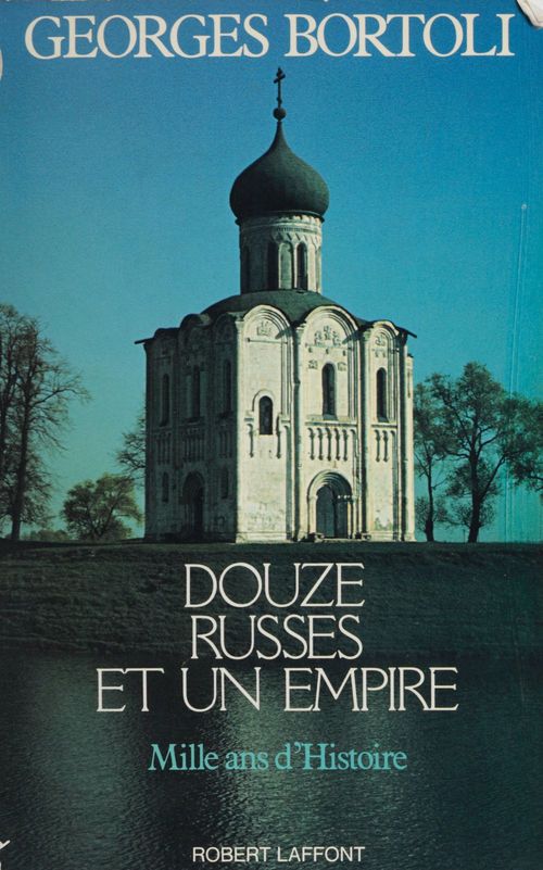 Couverture ebook de Douze russes et un empire, de Georges Bortoli