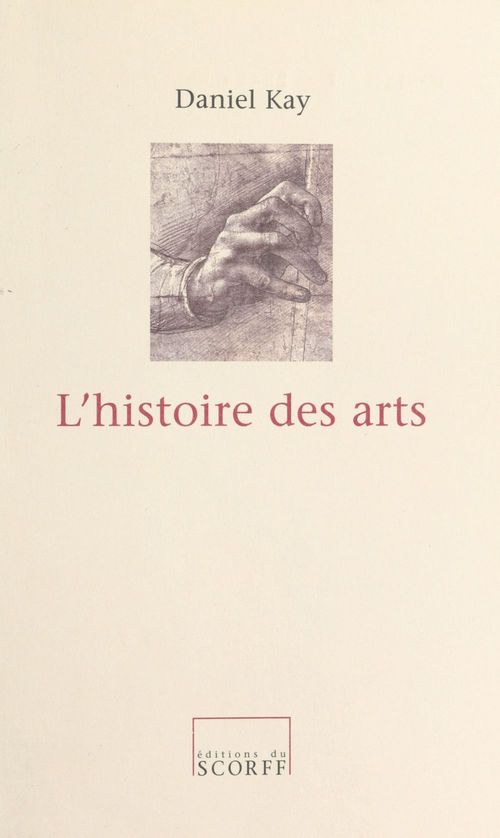 Couverture ebook de L'Histoire des arts, de Daniel Kay