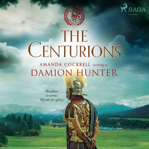 Couverture audiobook de The Centurions, de Damion Hunter
