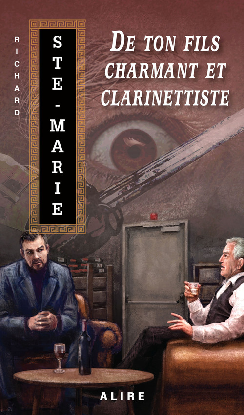 Couverture ebook de De ton fils charmant et clarinettiste, de Richard Ste-Marie