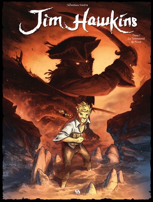 Couverture ebook de Jim Hawkins - Tome 1 - Le Testament de Flint, de Sébastien Vastra