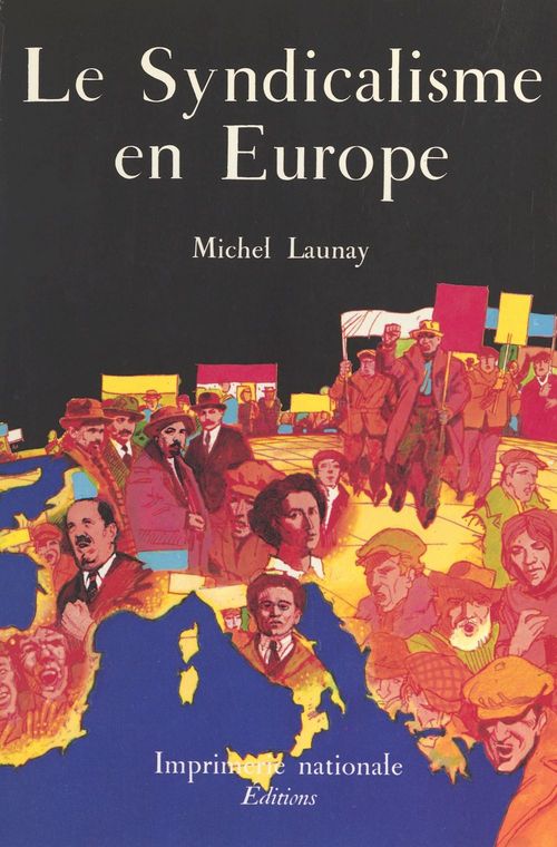 Couverture ebook de Le Syndicalisme en Europe, de Launay