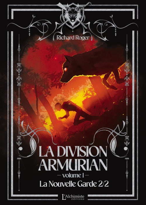 Couverture ebook de La Division Armurian - Volume 1  La Nouvelle Garde (2e partie), de Richard Roger