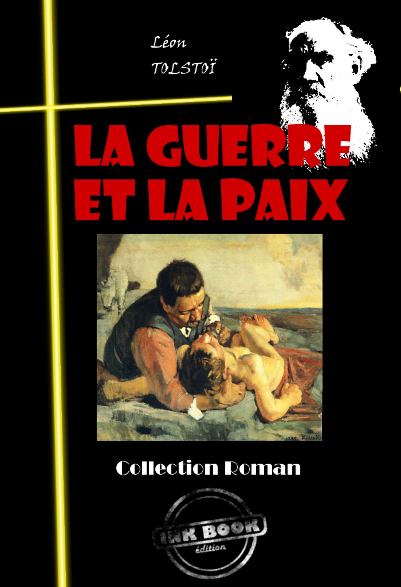 ebook cover of La guerre et la paix [édition intégrale revue et mise à jour], by Léon Tolstoï