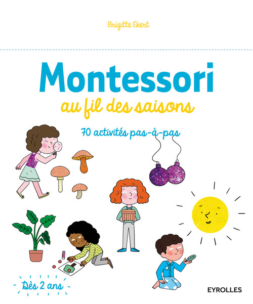 ebook cover of Montessori au fil des saisons, by Brigitte Ekert