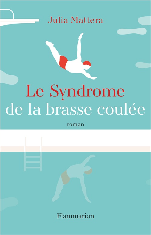 ebook cover of Le Syndrome de la brasse coulée, by Julia Mattera