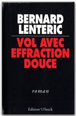 ebook cover of Vol avec Effraction Douce, by Bernard Lentéric