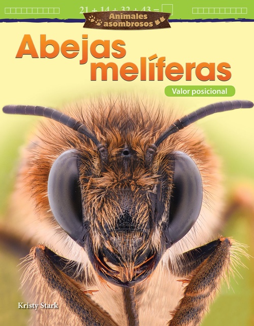 Couverture ebook de Animales asombrosos: Abejas melíferas, de Kristy Stark
