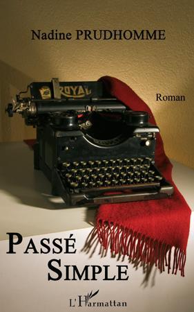 Couverture ebook de Passé simple, de Nadine Prudhomme