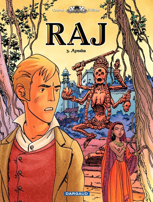 Couverture ebook de Raj - Tome 3 - Ayesha, de Didier Conrad, Wilbur