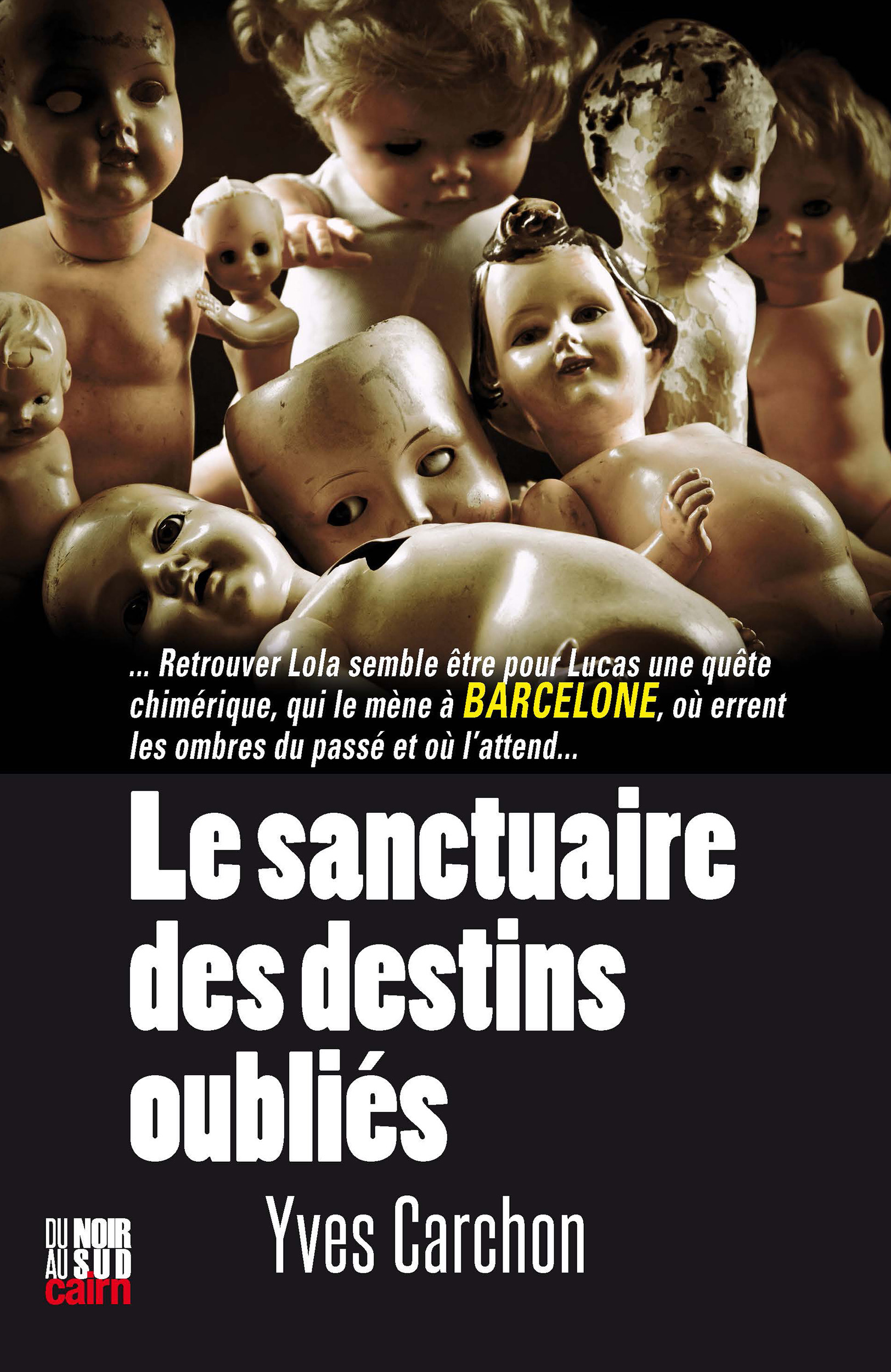 ebook cover of Le Sanctuaire des destins oubliés, by Yves Carchon