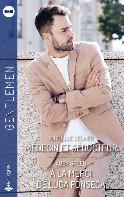 ebook cover of Médecin et séducteur - À la merci de Luca Fonseca, by Michelle Celmer, Abby Green