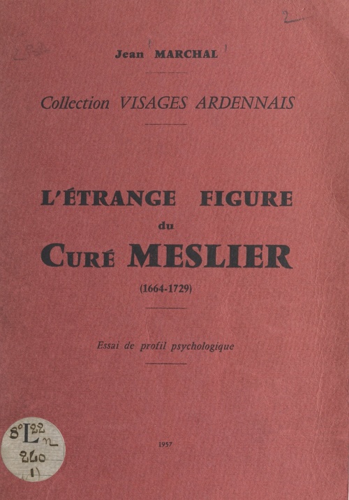 Couverture ebook de L'étrange figure du curé Meslier (1664-1729), de Jean Marchal