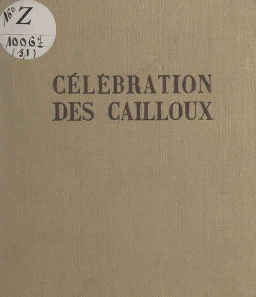 ebook cover of Célébration des cailloux, by Robert Olivaux