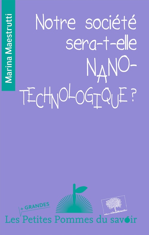 ebook cover of Notre société sera-t-elle nanotechnologique ?, by Marina Maestrutti