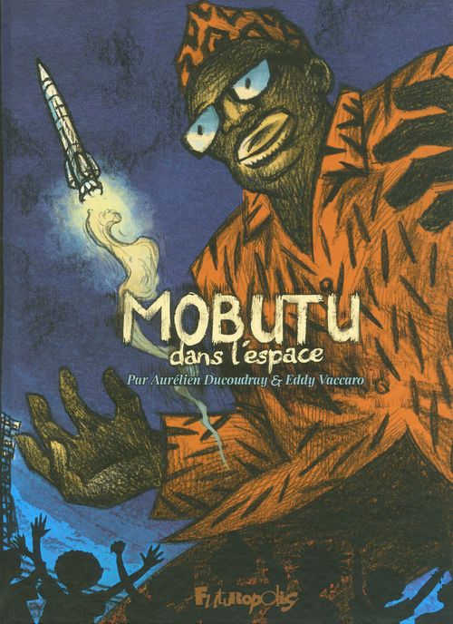 ebook cover of Mobutu dans l'espace, by Aurélien Ducoudray, Eddy Vaccaro