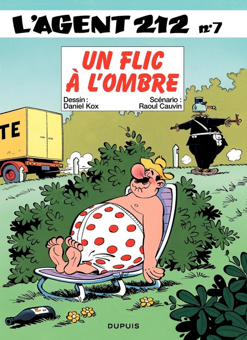 Couverture ebook de L'Agent 212 - Tome 7 - Un flic à l'ombre, de Raoul Cauvin, Daniel Kox