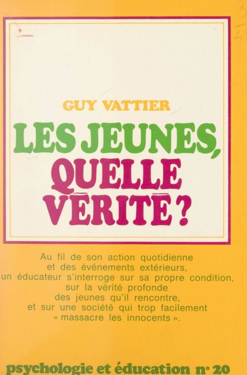 Couverture ebook de Les jeunes, quelle vérité ?, de Guy Vattier