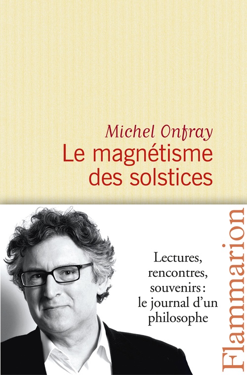 ebook cover of Le Magnétisme des solstices, by Michel Onfray