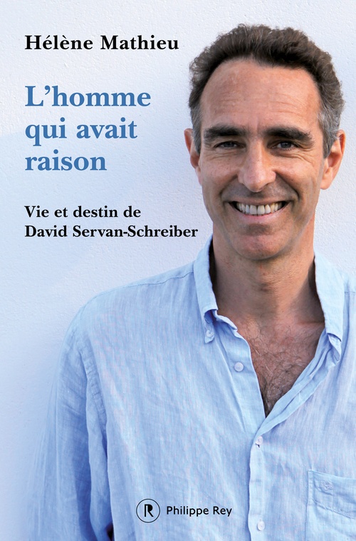 Couverture ebook de L'homme qui avait raison - Vie et destin de David Servan-Schreiber, de Hélène Mathieu