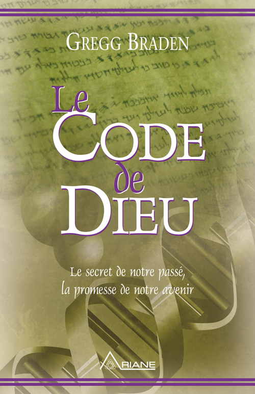 ebook cover of Le code de dieu, by Gregg Braden