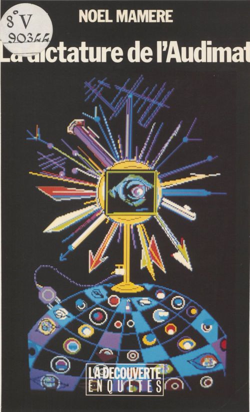 ebook cover of La Dictature de l'audimat, by Noël Mamère