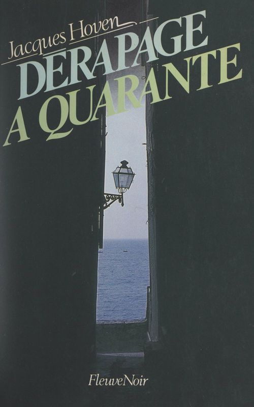 ebook cover of Dérapage à quarante, by Jacques Hoven