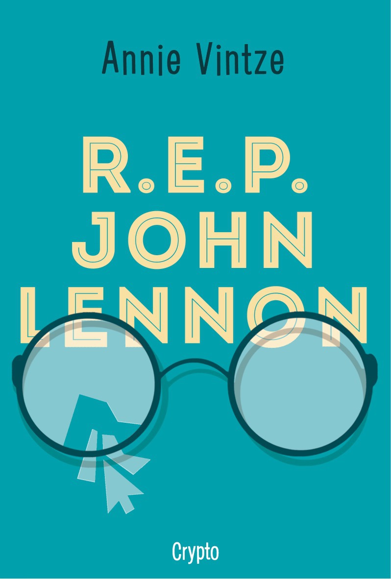 Couverture ebook de R.E.P. John Lennon, de Vintze Annie