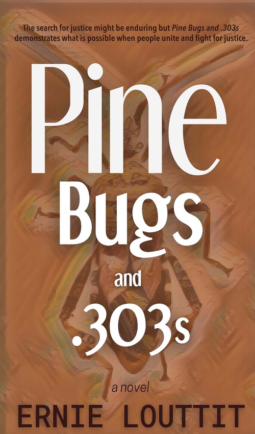 ebook cover of Pine Bugs and .303s, by Ernie Louttit