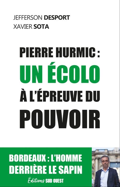 ebook cover of Pierre Hurmic, by Jefferson Desport, Xavier Sota