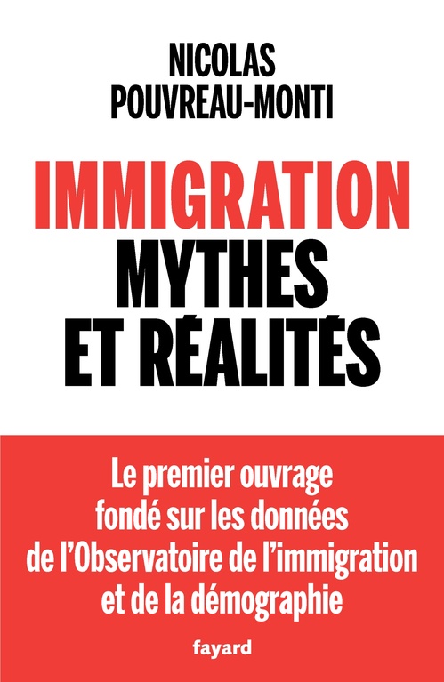ebook cover of Immigration, mythes et réalités, by Nicolas Pouvreau-Monti