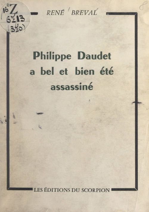 ebook cover of Philippe Daudet a bel et bien été assassiné, by Rene Breval