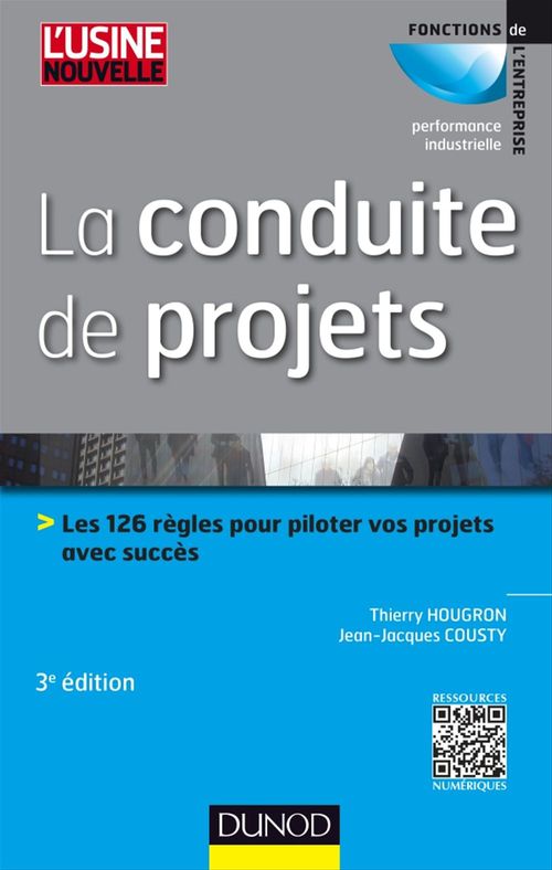 Couverture ebook de La conduite de projets - 3e ed., de Jean-jacques Cousty, Thierry Hougron