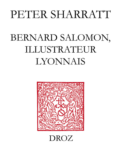 Couverture ebook de Bernard Salomon, illustrateur lyonnais, de Sharratt Peter