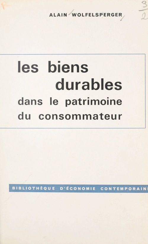 ebook cover of Les biens durables dans le patrimoine du consommateur, by Alain Wolfelsperger