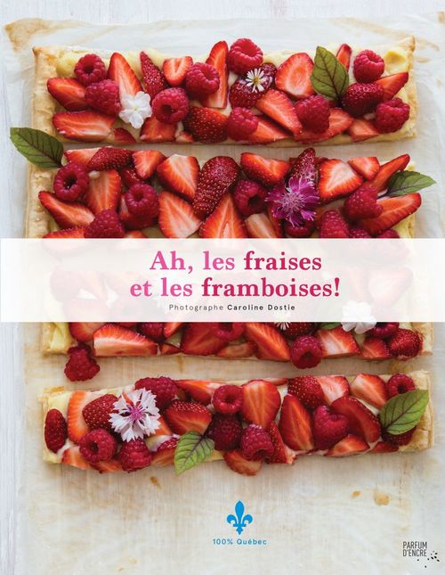 ebook cover of Ah, les fraises et les framboises!, by Caroline Dostie