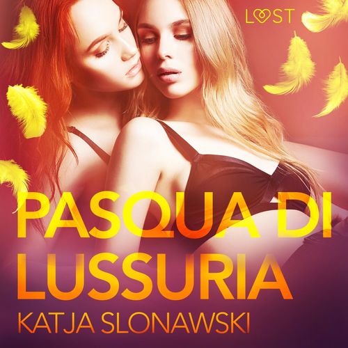 Couverture audiobook de Pasqua di lussuria - Breve racconto erotico, de Katja Slonawski