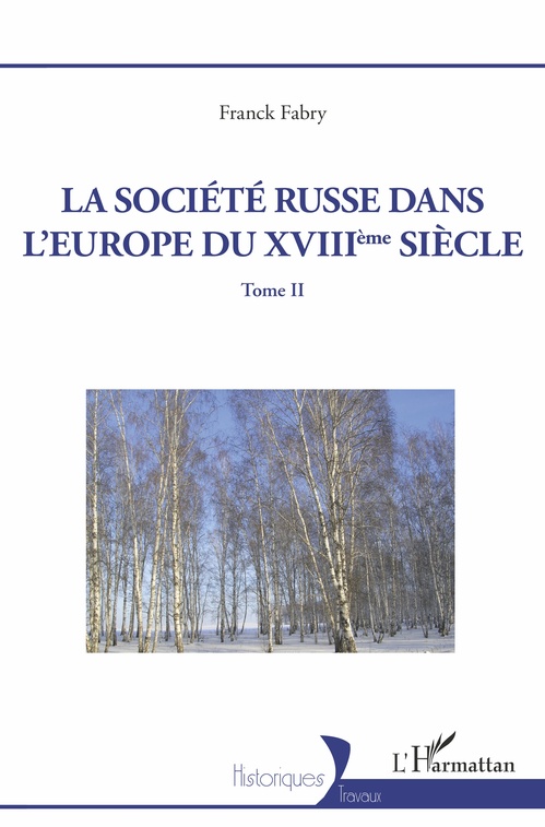 Couverture ebook de La société russe dans l'Europe du XVIIIeme siècle, de Franck Fabry