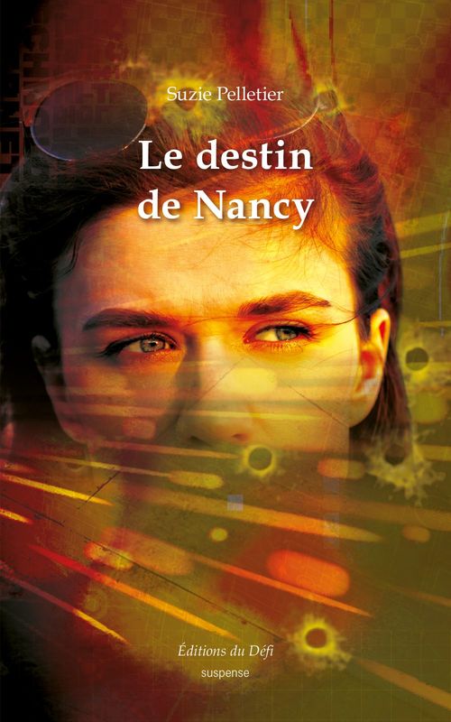 ebook cover of Le destin de Nancy, by Suzie Pelletier