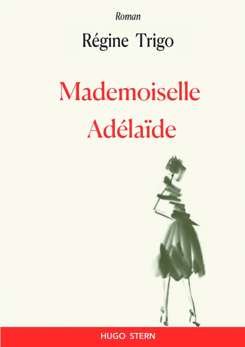 ebook cover of Mademoiselle Adélaïde, by Régine Trigo