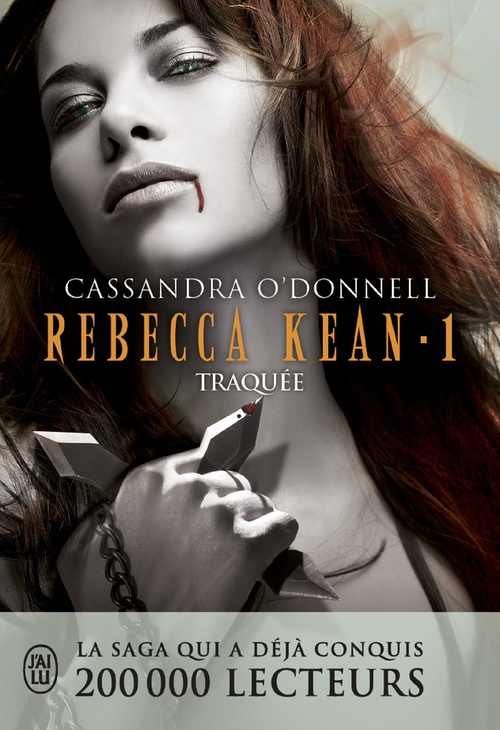 ebook cover of Rebecca Kean (Tome 1) - Traquée, by Cassandra O'Donnell