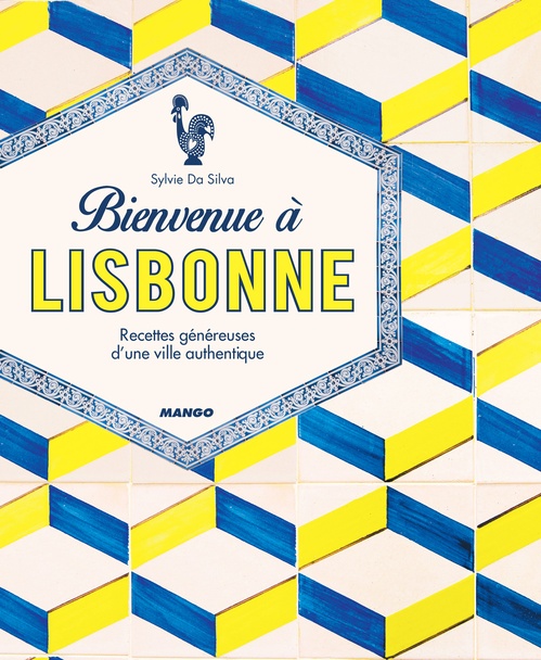 ebook cover of Bienvenue à Lisbonne, by Sylvie Da-silva, Virginie Garnier, Audrey Cosson