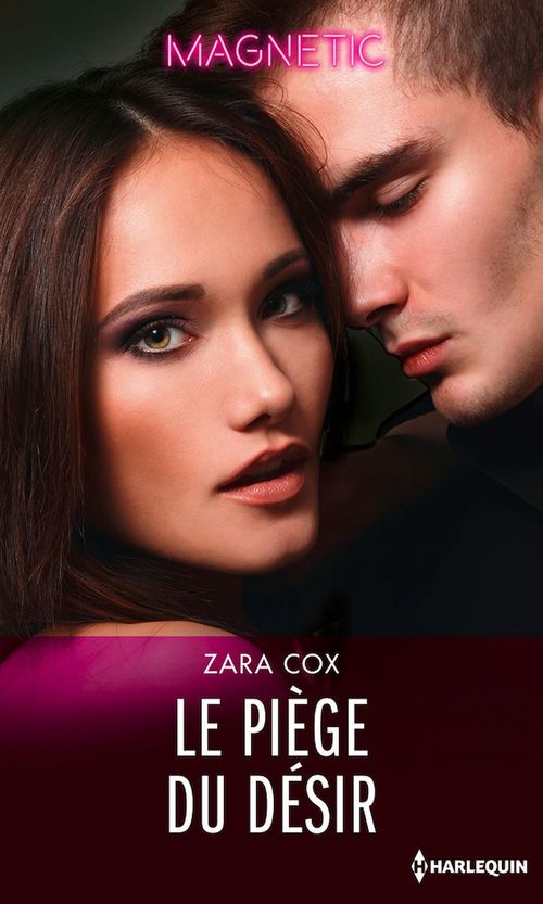 ebook cover of Le piège du désir, by Zara Cox