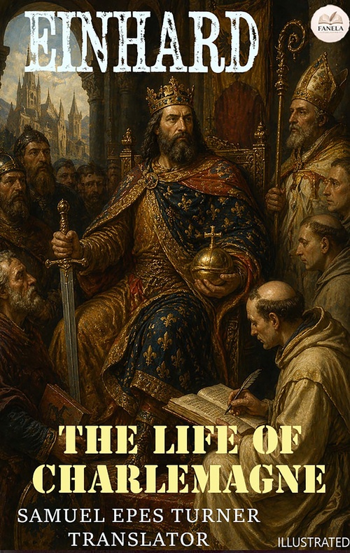 ebook cover of The Life of Charlemagne. Illustrated, by Einhard